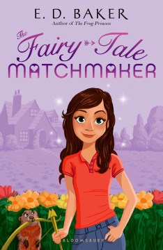 The Fairy-Tale Matchmaker by Baker, E. D