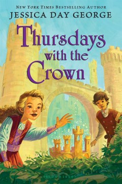 Thursdays With the Crown by George, Jessica Day