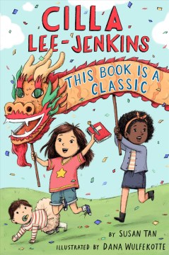 Cilla Lee-Jenkins : This Book Is A Classic by Tan, Susan