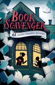 Book Scavenger by Bertman, Jennifer Chambliss