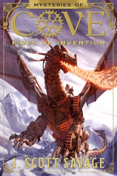 Fires of Invention by Savage, J. Scott
