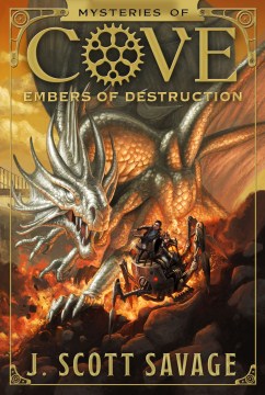 Embers of Destruction by Savage, J. Scott