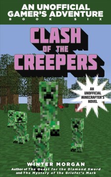 Clash of the Creepers : An Unofficial Gamer