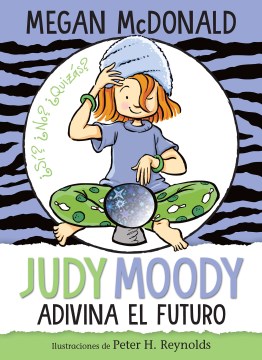 Judy Moody Adivina El Futuro by McDonald, Megan