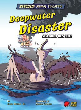 Deepwater disaster : seabird rescue!