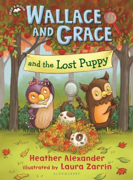 Wallace and Grace and the Lost Puppy by Alexander, Heather
