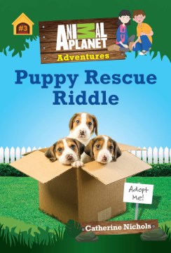 Puppy Rescue Riddle by Nichols, Catherine