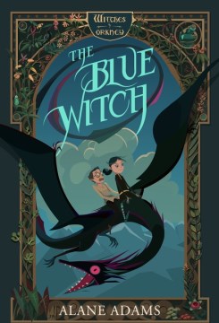 The Blue Witch by Adams, Alane