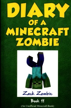 Diary of A Minecraft Zombie. [Insides Out] Book 11 : by Zombie, Zack (fictitious Character)