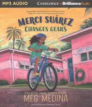 Merci Suárez Changes Gears by Medina, Meg