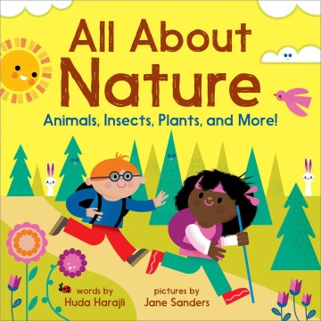 All About Nature: Animals, Insects, Plants, and More! by Harajli, Huda