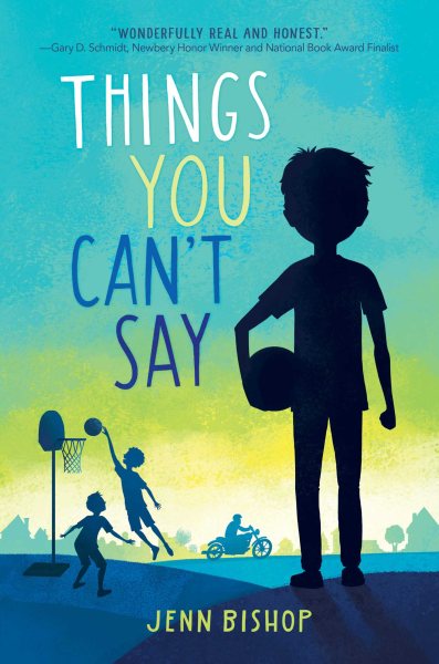 Things You Can't Say by Jenn Bishop