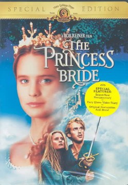 The Princess Bride by William Goldman (book/movie adaptation)