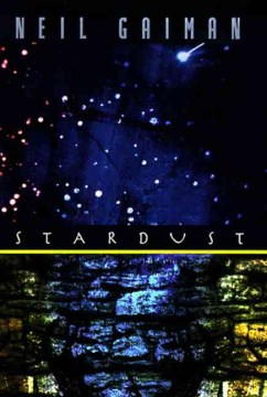 Stardust by Neil Gaiman (Stars on cover or in title)