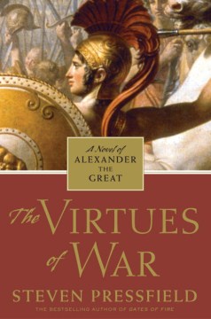 The Virtues of War by Steven Pressfield