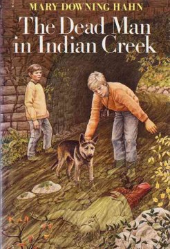The Dead Man in Indian Creek by Mary Downing Hahn