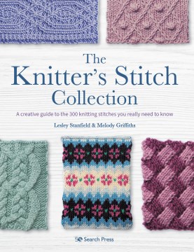 The knitter's stitch collection
