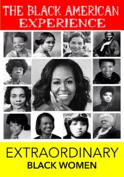 Extraordinary Black women who shaped American history