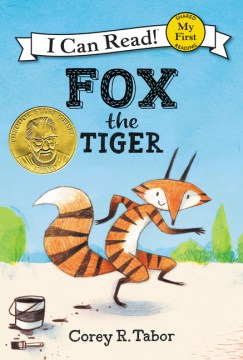 Fox the Tiger by Corey R. Tabor