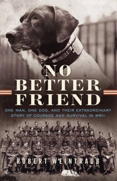 No Better Friend by Robert Weintraub
