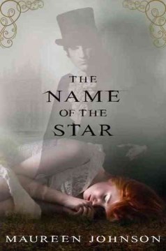 The Name of the Star by Maureen Johnson (Stars on cover or in title)