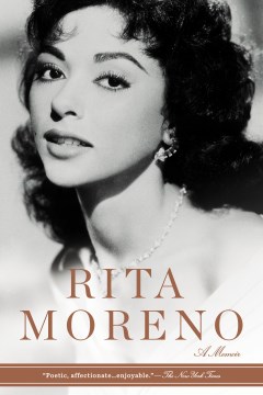 Rita Moreno: A Memoir by Rita Moreno (bio or sci-fi)