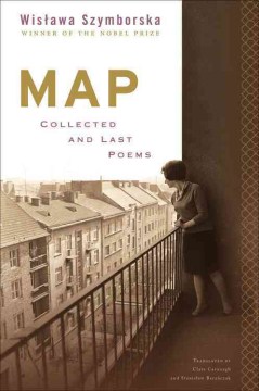 Map by Wislawa Szymborska (modern poetry or Gothic novel)