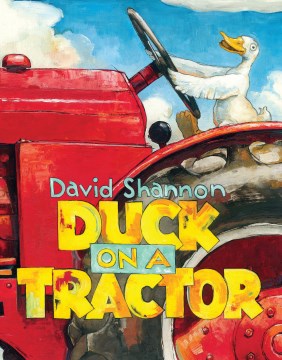 Duck on a Tractor by David Shannon