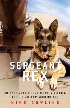 Sergeant Rex by Mike Dowling