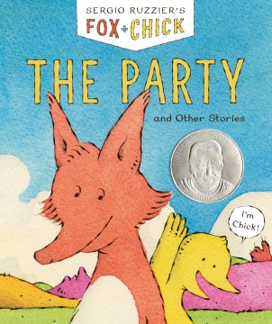 Fox + Chick: The Party and Other Stories by Sergio Ruzzier