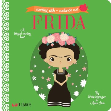 Counting with Frida : a bilingual counting book / Contando con Frida by Patty Rodriguez & Ariana Stein
