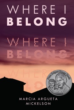 Where I Belong by Marcia Argueta Mickelson