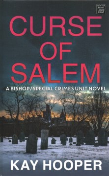 Curse of Salem: A Bishop/Special Crimes Unit Novel
