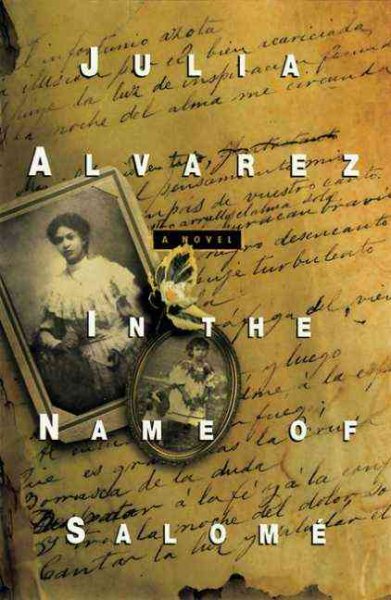 In the name of Salomé : a novel / Julia Alvarez