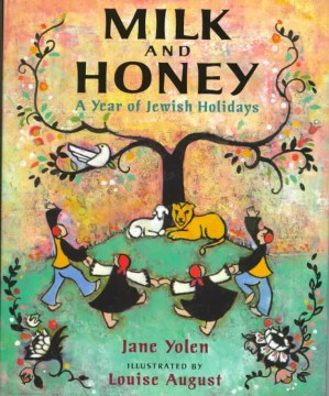 Catalog record for Milk and honey : a year of Jewish holidays