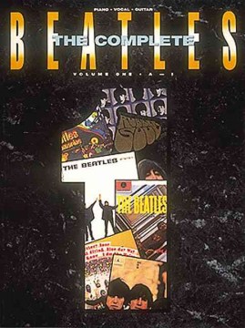 Complete Beatles : piano, vocals, guitar. Volume I book cover