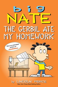 Big Nate. The gerbil ate my homework book cover