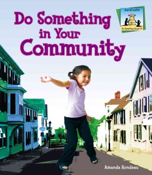 Catalog record for Do something in your community