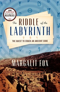 Catalog record for The riddle of the labyrinth : the quest to crack an ancient code