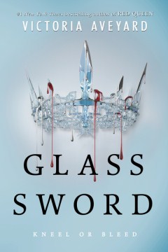 Catalog record for Glass sword : kneel or bleed