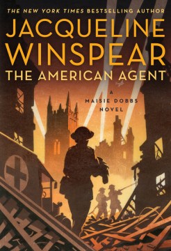 Catalog record for The American agent : a Maisie Dobbs novel