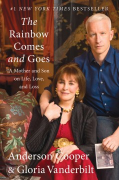 Catalog record for The rainbow comes and goes : a mother and son on life, love, and loss