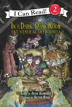 Catalog record for In a dark, dark room, and other scary stories