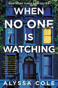 Catalog record for When no one is watching : a thriller