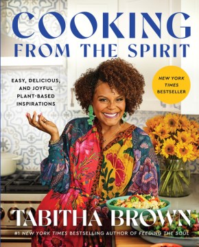 Cooking from the spirit : easy, delicious, and joyful plant-based inspirations book cover