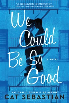 We could be so good : a novel book cover