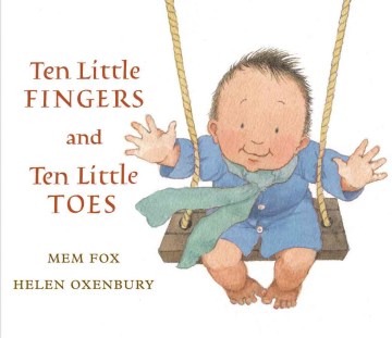 Catalog record for Ten little fingers and ten little toes