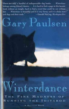 Winterdance : the fine madness of running the Iditarod book cover