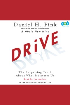 Drive : the surprising truth about what motivates us book cover