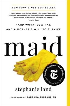 Catalog record for Maid : hard work, low pay, and a mother